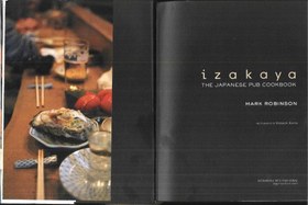 تصویر دانلود کتاب Izakaya: The Japanese Pub Cookbook 2008 کتاب انگلیسی ایزاکایا: کتاب آشپزی میخانه ژاپنی 2008