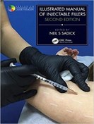 تصویر Illustrated Manual of Injectable Fillers Neil S. Sadick, 1138733954, 9781138733954, 978-1138733954