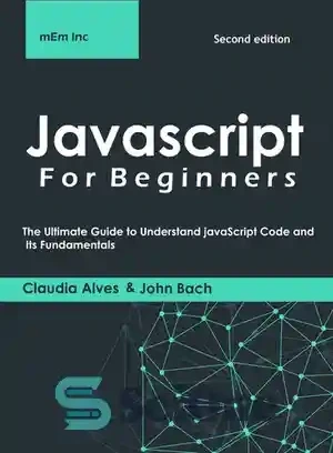 خرید و قیمت دانلود کتاب Javascript For Beginners: The Ultimate Guide to ...