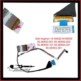 تصویر فلت تصویر ال ای دی Dell Inspiron N4030 N4020 0HXM39 HXM39 Dell Inspiron 14-N4020 0HXM39 50.4EK03.001 50.4EK03.002 50.4EK03.101 50.4EK03.201 50.4EK03.301 