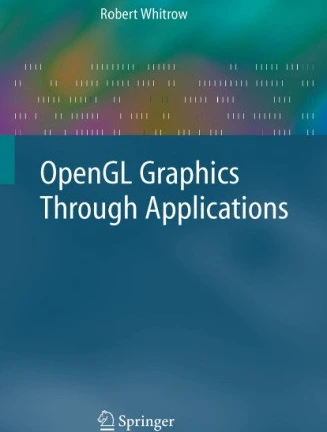 خرید و قیمت دانلود کتاب OpenGL Graphics Through Applications ویرایش 1 | ترب
