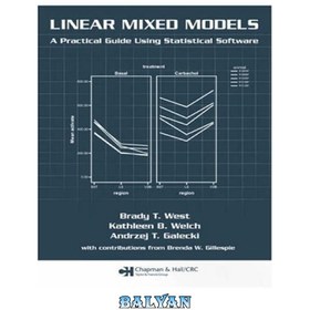 تصویر دانلود کتاب Linear Mixed Models A Practical Guide Using Statistical Software مدل های ترکیبی خطی راهنمای عملی با استفاده از نرم افزار آماری