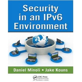 تصویر دانلود کتاب Security in an IPv6 Environment امنیت در محیط IPv6