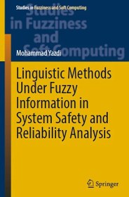 تصویر Linguistic Methods Under Fuzzy Information in System Safety and Reliability Analysis 