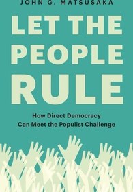 خرید و قیمت دانلود کتاب Let The People Rule: How Direct Democracy Can ...