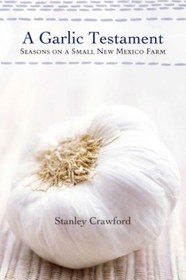 تصویر کتاب A Garlic Testament: Seasons on a Small New Mexico Farm نسخه کامل 