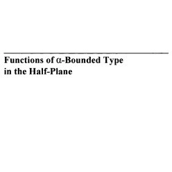 خرید و قیمت دانلود کتاب Functions of a-Bounded Type in the Half-Plane ...