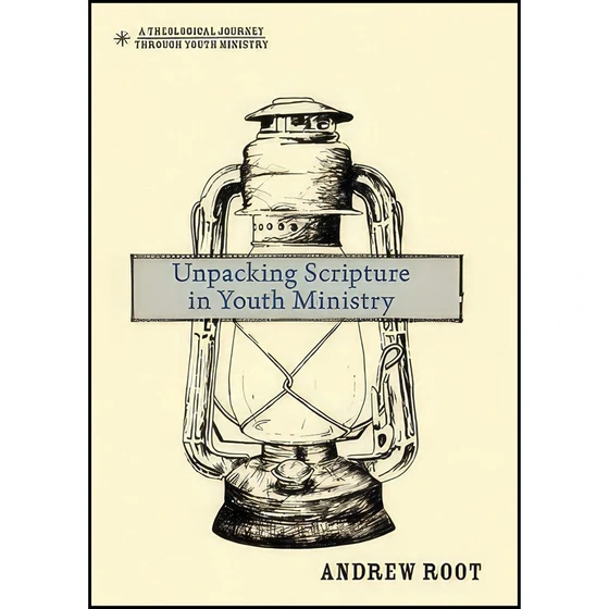 خرید و قیمت کتاب Unpacking Scripture in Youth Ministry اثر Andrew Root