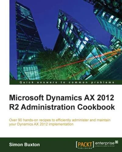 خرید و قیمت دانلود کتاب Microsoft Dynamics AX 2012 R2 Administration ...