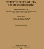 تصویر دانلود کتاب Stoffwechselwirkungen der Steroidhormone: Zweites Symposion der Deutschen Gesellschaft für Endokrinologie Goslar, den 5. und 6. März 1954 ویرایش 1 کتاب آلمانی اثرات متابولیک هورمون های استروئیدی: دومین سمپوزیوم انجمن غدد درون ریز آلمان Goslar، 5 و 6 مارس 1954 ویرایش 1