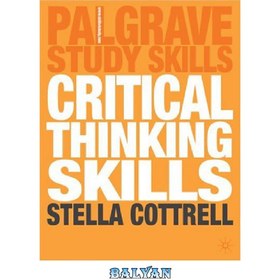 تصویر دانلود کتاب Critical Thinking Skills: Developing Effective Analysis and Argument 