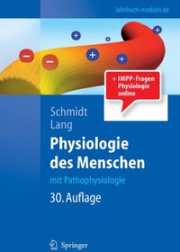 تصویر دانلود کتاب Physiologie des Menschen: mit Pathophysiologie (Springer-Lehrbuch) 30. neu bearb. und aktualisierte Aufl. کتاب آلمانی فیزیولوژی انسان: با پاتوفیزیولوژی (کتاب درسی اسپرینگر) 30. neu bearb. und aktualisierte Aufl.