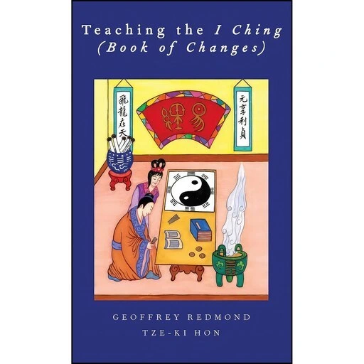 خرید و قیمت کتاب زبان اصلی Teaching The I Ching اثر Geoffrey Redmond ...