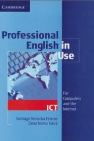 تصویر کتاب PROFESSIONAL ENGLISH IN USE ICT (پرفشنال انگلیش این یوز آی سی تی) اثر سانتیاگوریماچا استراس نشر جنگل 