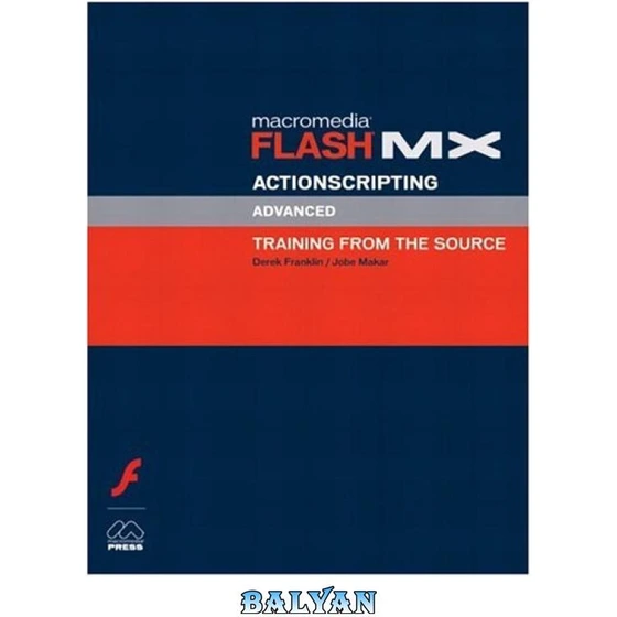 خرید و قیمت دانلود کتاب Macromedia Flash MX ActionScripting Advanced ...