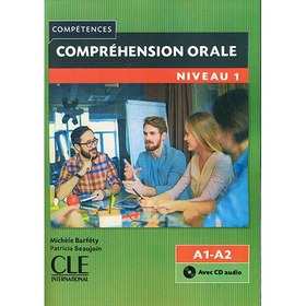 تصویر Comprehension orale 1 Niveau A1 A2 کتاب ( چاپ سیاه سفید ) 