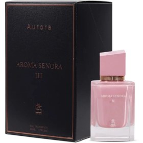 تصویر ادو پرفیوم اورورا سنتس مدل Aurora Scents Aroma Senora iii 50ml 