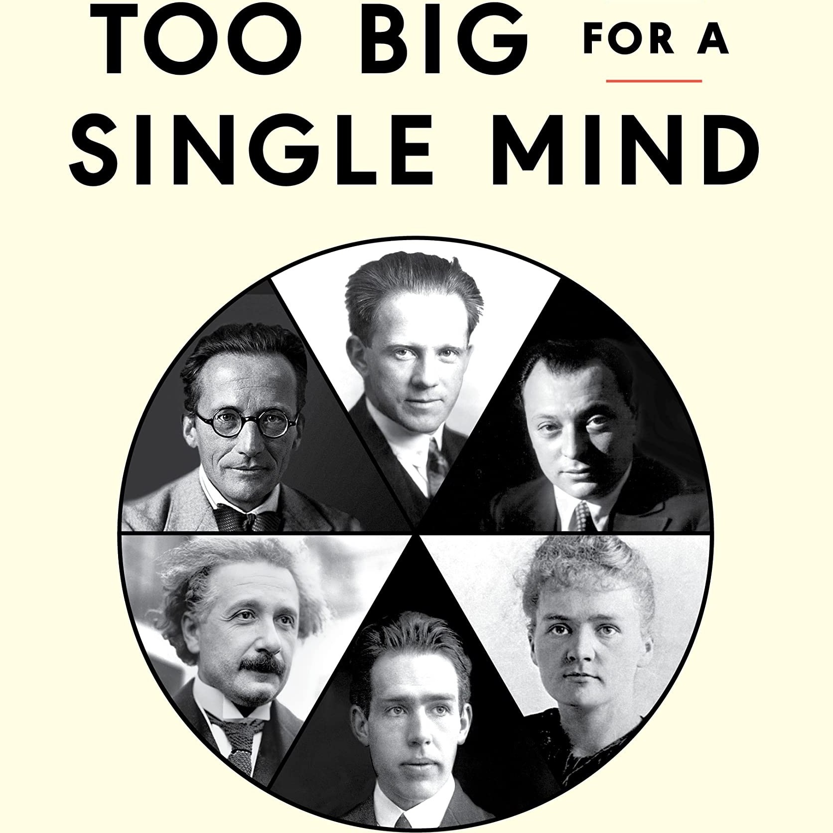 Too Big for a Single Mind: How the Greatest Generation of