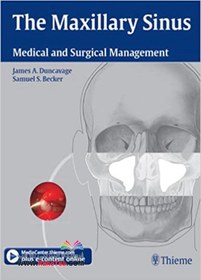 تصویر The Maxillary Sinus : Medical and Surgical Management سینوس ماگزیلاری: مدیریت پزشکی و جراحی 