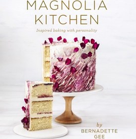 تصویر دانلود کتاب Magnolia Kitchen: inspired baking with personality کتاب انگلیسی آشپزخانه ماگنولیا: پخت الهام گرفته با شخصیت