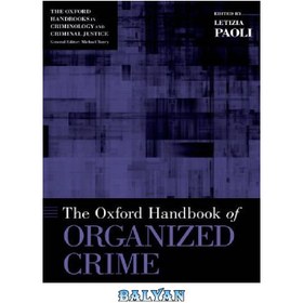 تصویر دانلود کتاب The Oxford Handbook of Organized Crime کتاب راهنمای جرایم سازمان یافته آکسفورد