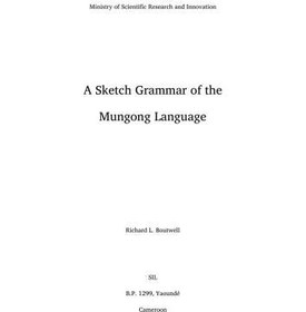 تصویر دانلود کتاب Richard. A Sketch Grammar of the Mungong Language کتاب انگلیسی ریچارد. گرامر طرحی از زبان Mungong