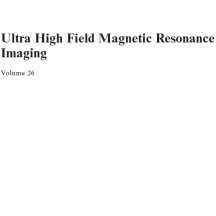 خرید و قیمت دانلود کتاب Ultra High Field Magnetic Resonance Imaging ...