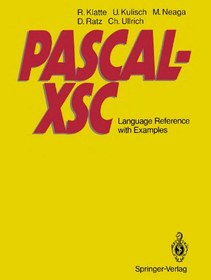 تصویر دانلود کتاب PASCAL-XSC: Language Reference with Examples 1992 کتاب انگلیسی PASCAL-XSC: مرجع زبان به عنوان مثال 1992