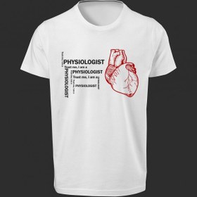 تصویر تی شرت طرح Trust me, I am a Physiologist -1 