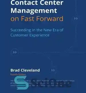 خرید و قیمت دانلود کتاب Contact Center Management on Fast Forward: Succeeding in the New Era of ...
