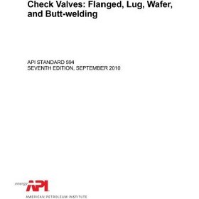 تصویر دانلود کتاب API Standard 594 Check Valves: Flanged, Lug, Wafer, and Butt-welding - Pdf 