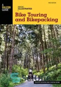 تصویر دانلود کتاب Basic Illustrated Bike Touring and Bikepacking - دوچرخه‌گردی و بسته‌بندی دوچرخه‌های مصور پایه 