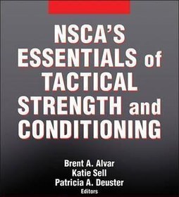 تصویر NSCA's Essentials of Tactical Strength and Conditioningملزومات NSCA از قدرت و تهویه تاکتیکی 