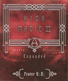 تصویر دانلود کتاب High Magic II: Expanded Theory and Practice 2008 کتاب انگلیسی High Magic II: Expanded Theory and Practice 2008