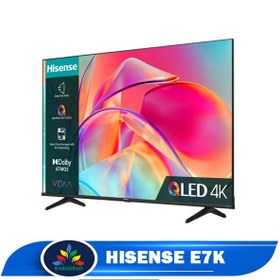 تصویر تلویزیون کیو ال ای دی هایسنس مدل 55E7K سایز 55 اینچ Hisense 55 inch smart led tv model 55E7K