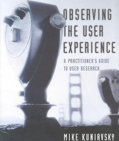 تصویر کتاب Observing the User Experience: A Practitioner’s Guide to User Research 