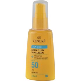 تصویر ضد افتاب سینره فلوئیدی spf50 Cinere aqua fluid sunscreen spf50