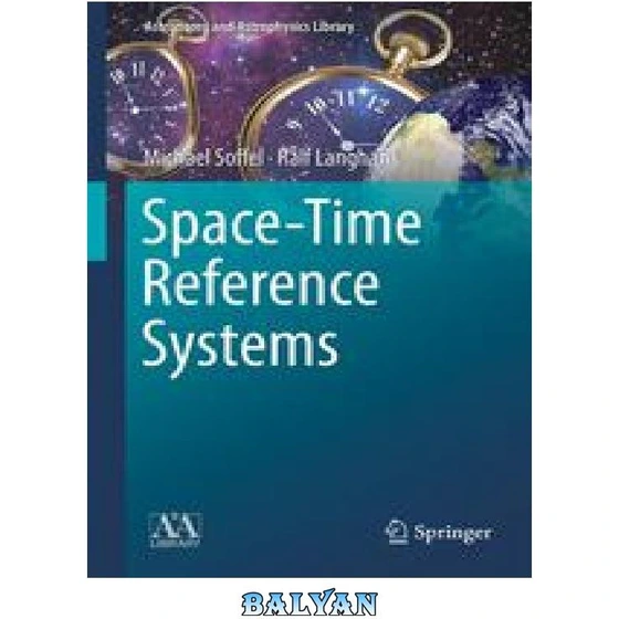 خرید و قیمت دانلود کتاب Space-Time Reference Systems | ترب