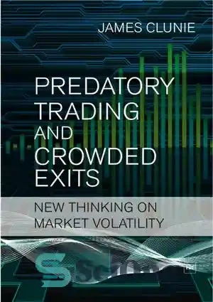 Predatory Trading خرید و قیمت دانلود کتاب Predatory Trading and Crowded Exits: New ...