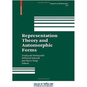 تصویر دانلود کتاب Representation theory and automorphic forms نظریه بازنمایی و اشکال اتومورفیک