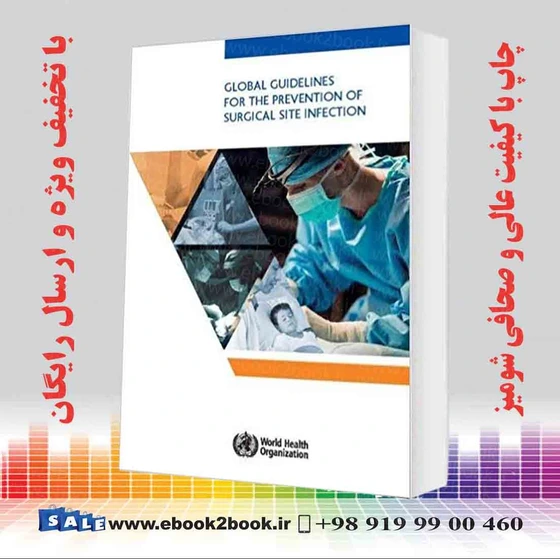 خرید و قیمت Global Guidelines for the Prevention of Surgical Site ...