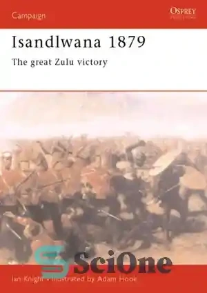 خرید و قیمت دانلود کتاب Isandlwana 1879: The Great Zulu Victory ...