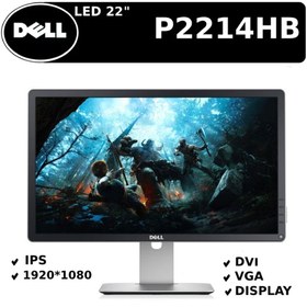 تصویر مانیتور دل  P2214HB استوک DELL P2214HB 24 Inch Monitor Stock