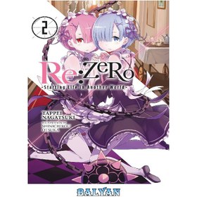 تصویر دانلود کتاب Re:ZERO -Starting Life in Another World-, Volume 2 Re:ZERO -Starting Life in Another World-، جلد 2