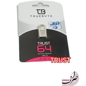 تصویر فلش مموری تروبایت مدل Trust ظرفیت 64 گیگابایت TRUEBYTE flash model 64GB TRUST