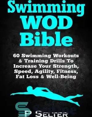 خرید و قیمت دانلود کتاب Swimming WOD Bible: Swimming Workouts