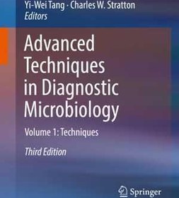 تصویر [PDF] دانلود کتاب Advanced Techniques In Diagnostic Microbiology - Volume 1 - Techniques, 3rd ed, 2018 