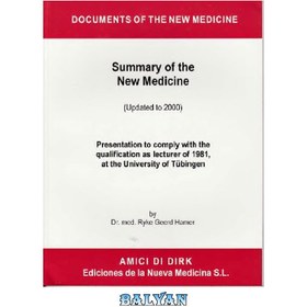 تصویر دانلود کتاب German New Medicine - Summary of the German New Medicine - Scientific Chart of German New Medicine by Dr Ryke Geerd Hamer طب جدید آلمانی - خلاصه ای از طب جدید آلمانی - نمودار علمی پزشکی جدید آلمانی توسط دکتر رایک گیرد هامر