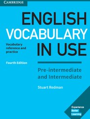 تصویر کتاب انگلیش وکبیولری این یوز English Vocabulary in Use Pre Intermediate & Intermediate 4th کتاب انگلیش وکبیولری این یوز English Vocabulary in Use Pre Intermediate & Intermediate 4th