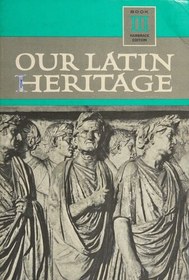 تصویر دانلود کتاب Our Latin Heritage (Book III) 1967 کتاب انگلیسی میراث لاتین ما (کتاب سوم) 1967